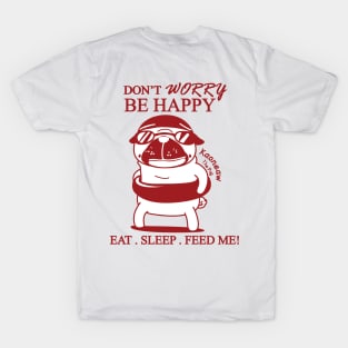 Don't worry be happy T-Shirt